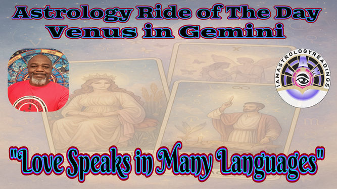 Venus In Gemini "Love Speaks in Many Languages"